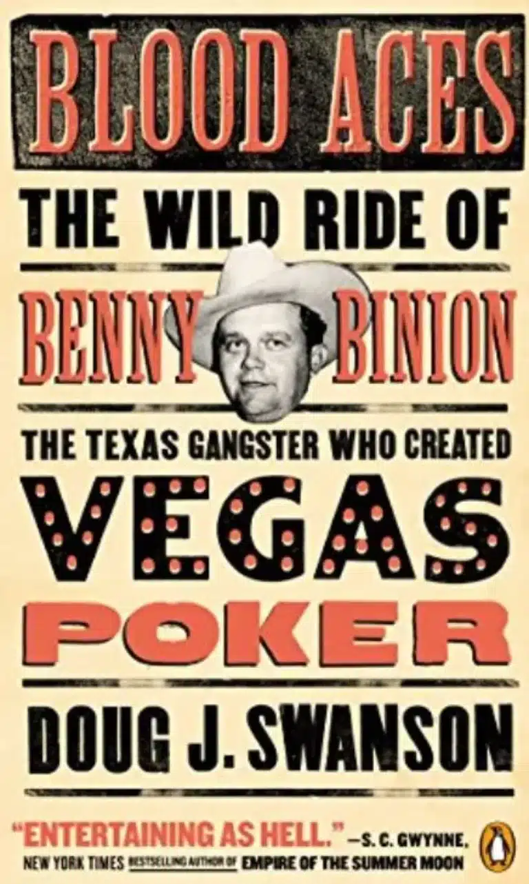 Blood Aces: The Wild Ride of Benny Binion, the Texas Gangster Who Created Vegas Poker review