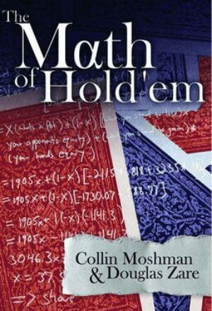 The Math of Hold'em, by Collin Moshman ​, review